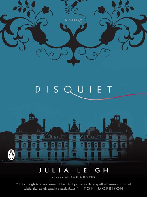 Title details for Disquiet by Julia Leigh - Available